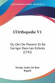 L'Orthopedie V1 L'Orthopedie V1