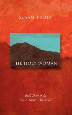 The Holy Woman - Trott, Susan