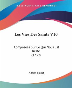 Les Vies Des Saints V10 - Baillet, Adrien