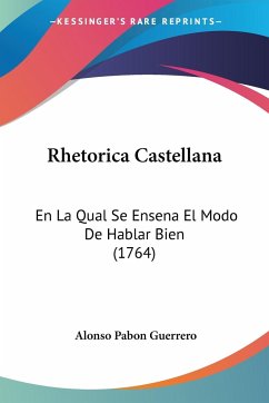 Rhetorica Castellana - Guerrero, Alonso Pabon