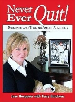 Never, Ever, Quit! - Hoeppner, Jane