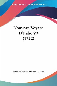 Nouveau Voyage D'Italie V3 (1722) - Misson, Francois Maximilien