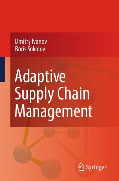 Adaptive Supply Chain Management - Ivanov, Dmitry;Sokolov, Boris