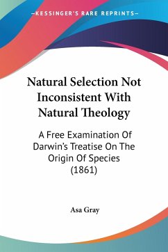 Natural Selection Not Inconsistent With Natural Theology