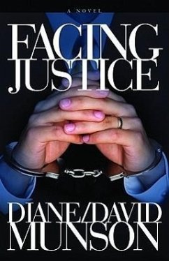 Facing Justice - Munson, Diane And David