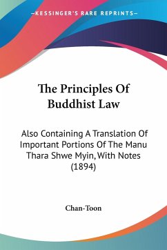 The Principles Of Buddhist Law - Chan-Toon