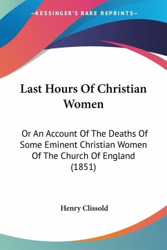 Last Hours Of Christian Women