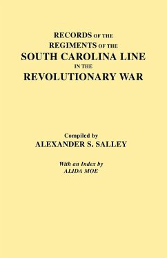 Records of the Regiments of the South Carolina Line