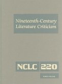 Nineteenth-Century Literature Criticism: Excerpts from Criticism of the Works of Nineteenth-Century Novelists, Poets, Playwrights, Short-Story Writers