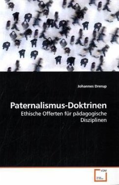 Paternalismus-Doktrinen - Drerup, Johannes
