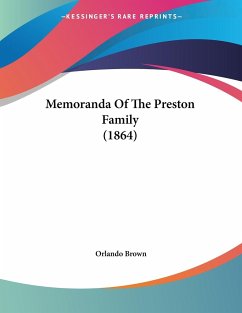 Memoranda Of The Preston Family (1864) - Brown, Orlando