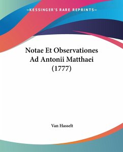 Notae Et Observationes Ad Antonii Matthaei (1777)