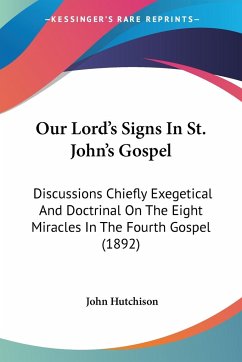 Our Lord's Signs In St. John's Gospel