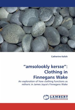 ¿amsolookly kersse¿: Clothing in Finnegans Wake - Kalish, Catherine