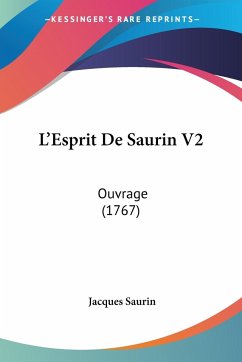 L'Esprit De Saurin V2 - Saurin, Jacques