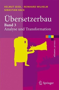 Übersetzerbau - Seidl, Helmut;Wilhelm, Reinhard;Hack, Sebastian