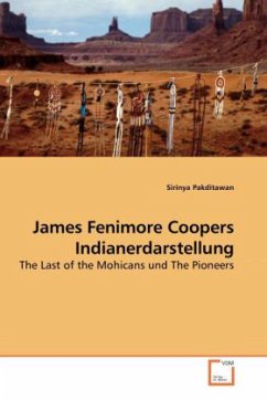 James Fenimore Coopers Indianerdarstellung - Pakditawan, Sirinya