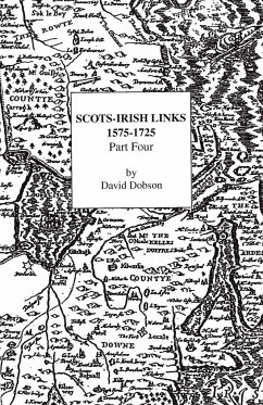 Scots-Irish Links, 1575-1725. Part Four - Dobson, David