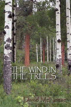 The Wind in the Trees - McNeese, David