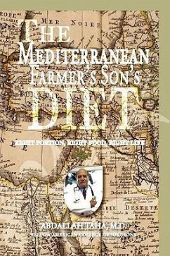 The Mediterranean Farmer's Son's Diet - Taha, Abdallah Md Facs