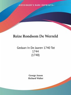 Reize Rondsom De Werreld - Anson, George; Walter, Richard