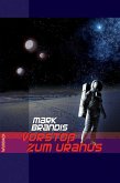 Vorstoß zum Uranus / Weltraumpartisanen Bd.5