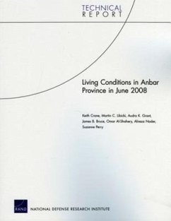 Living Conditions in Anbar Province in June 2008 - Crane, Keith; Libicki, Martin C; Grant, Audra K; Bruce, James B; Al-Shahery, Omar
