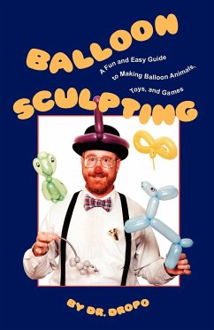 Balloon Sculpting - Dropo, Dr