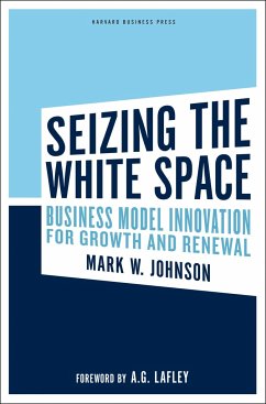 Seizing the White Space - Johnson, Mark W.