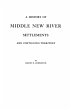 History of Middle New River Settlements - Bild 1
