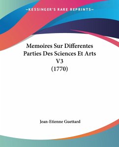 Memoires Sur Differentes Parties Des Sciences Et Arts V3 (1770)