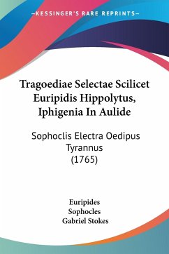 Tragoediae Selectae Scilicet Euripidis Hippolytus, Iphigenia In Aulide