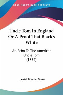 Uncle Tom In England Or A Proof That Black's White