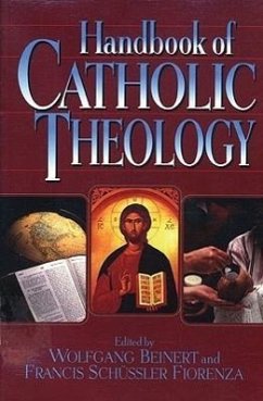 Handbook of Catholic Theology - Beinert, Wolfgang; Schüssler Fiorenza, Francis
