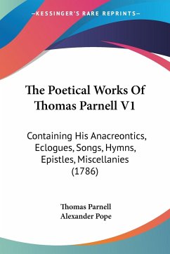 The Poetical Works Of Thomas Parnell V1 - Parnell, Thomas