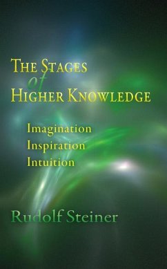 The Stages of Higher Knowledge - Steiner, Rudolf