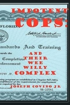 Impotent Cops - Covino, Joseph