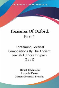 Treasures Of Oxford, Part 1 - Edelmann, Hirsch; Dukes, Leopold