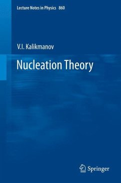 Nucleation Theory - Kalikmanov, Vitaly I.
