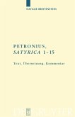 Petronius: &quote;Satyrica 1-15&quote;