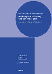 Ursprüngliche Erfahrung und personales Sein 1