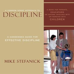 A Common Sense Approach to Discipline - Stefanick, Mike