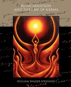Reincarnation and the Law of Karma - Atkinson, William Walker
