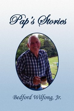 Pap's Stories - Wilfong, Bedford Jr.