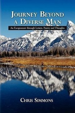 Journey Beyond a Diverse Man