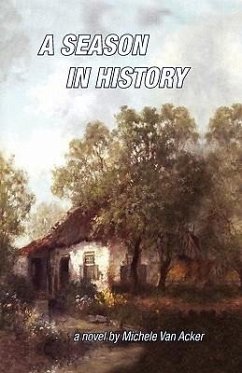 A Season in History - Acker, Michele van