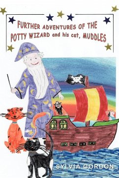 Further Adventures of the Potty Wizard and His Cat, Muddles - Gordon, Sylvia