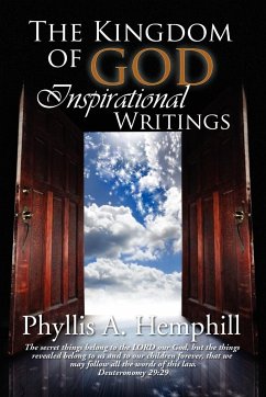 The Kingdom of God Inspirational Writings - Hemphill, Phyllis A.