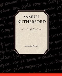 Samuel Rutherford - Whyte, Alexander
