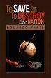 To Save or To Destroy the Nation - Bild 1